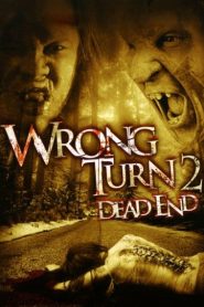 Wrong Turn 2: Dead End (2007) HD