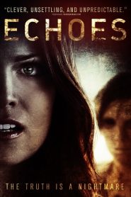 Echoes (2014) HD
