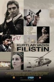 Kurtlar Vadisi: Filistin (2011) HD
