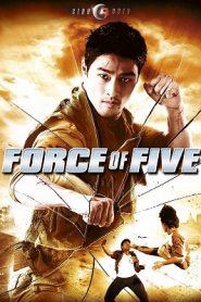 Force of Five (2009) HD