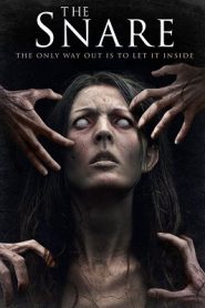 The Snare (2017) HD