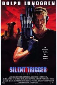 Silent Trigger (1996) HD