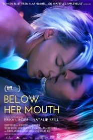 Below Her Mouth (2016) +18