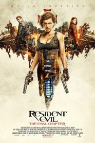 Resident Evil: The Final Chapter (2016) HD
