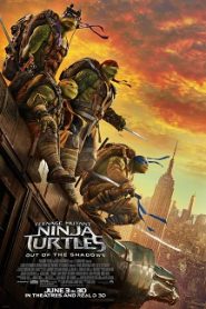 Teenage Mutant Ninja Turtles: Out of the Shadows (2016) HD