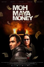 Moh Maya Money (2016) HD