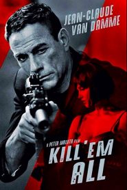 Kill’em All (2017) HD