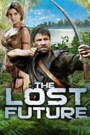 The Lost Future (2010) HD