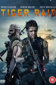 Tiger Raid (2016) HD