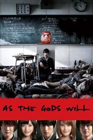As the Gods Will (2014) HD