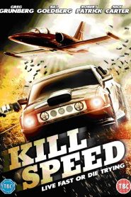 Kill Speed (2010) HD
