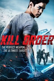 Kill Order (2017) HD