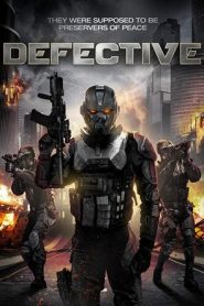 Defective (2017) HD