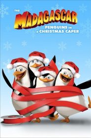 The Madagascar Penguins in a Christmas Caper (2005) HD