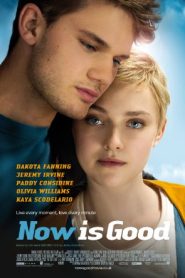 Now Is Good (2012) HD
