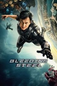 Bleeding Steel (2017) HD