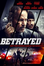 Betrayed (2018) HD