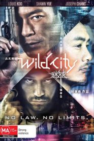 Wild City (2015) HD