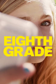 Eighth Grade (2018) HD