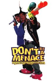 Don’t Be a Menace to South Central (1996) HD
