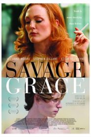 Savage Grace (2007) HD
