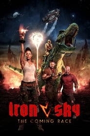 Iron Sky: The Coming Race (2019) HD