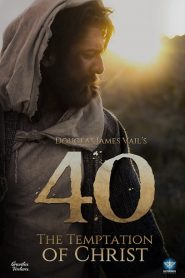 40: The Temptation of Christ (2020) HD