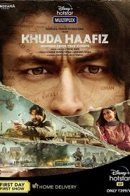 Khuda Haafiz (2020) HD