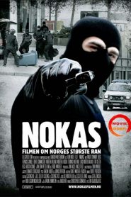 Nokas (2010) a.k.a Hold Up