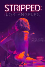 Stripped: Los Angeles (2020) HD